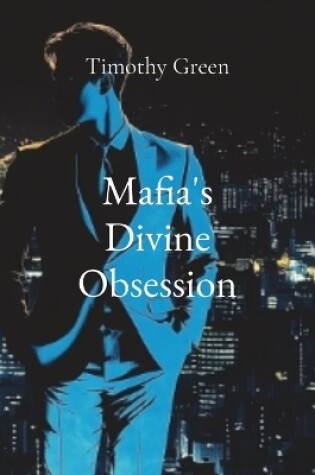 Cover of Mafia's Divine Obsession