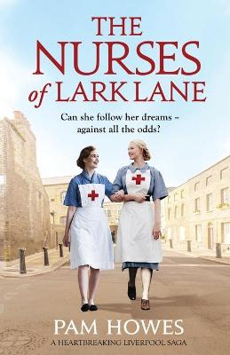 Book cover for The Nurses of Lark Lane