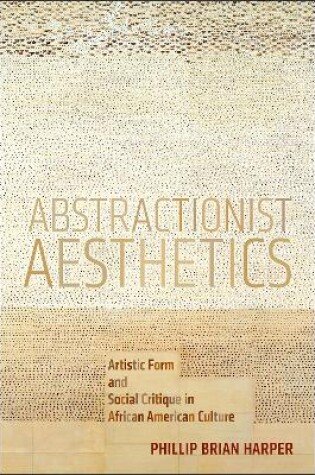 Cover of Abstractionist Aesthetics