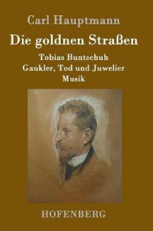 Cover of Die goldnen Straßen