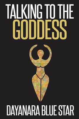 Book cover for Talking to the Goddes