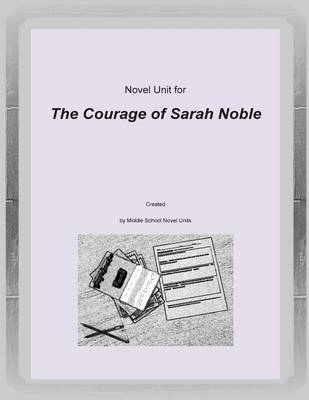 Book cover for Novel Unit for The Courage of Sarah
