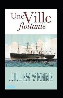 Book cover for Une Ville flottante Annoté
