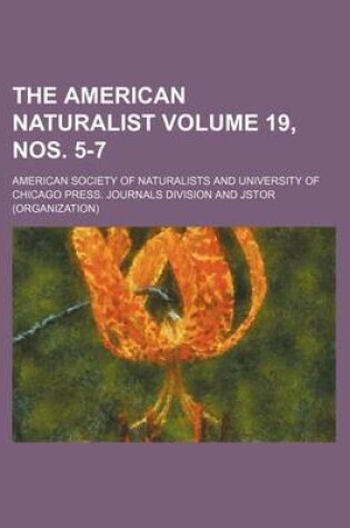 Cover of The American Naturalist Volume 19, Nos. 5-7