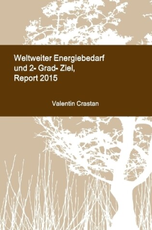 Cover of Weltweiter Energiebedarf und 2-Grad-Ziel, Report 2015