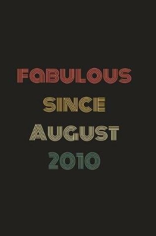 Cover of Fabulous Since August 2010
