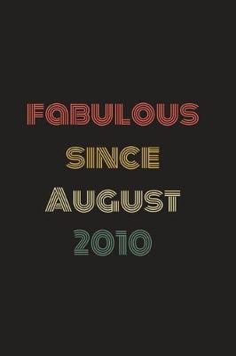 Book cover for Fabulous Since August 2010