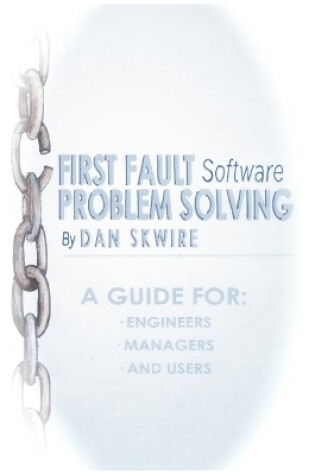 Cover of First Fault Software Problem Solving