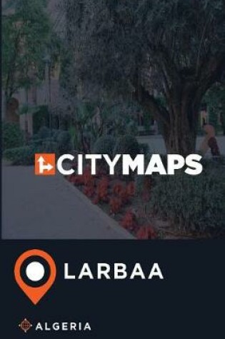 Cover of City Maps Larbaa Algeria