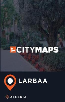 Book cover for City Maps Larbaa Algeria