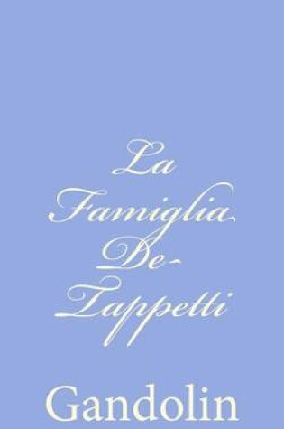Cover of La Famiglia De-Tappetti