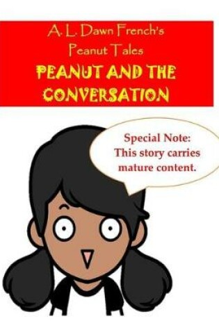 Cover of Peanut and the Conversation