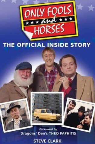 Cover of Only Fools and Horses - The Official Inside Story