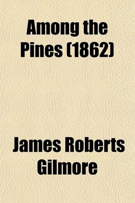 Book cover for Among the Pines (1862)