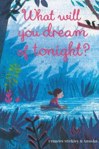 Cover of What Will You Dream of Tonight?