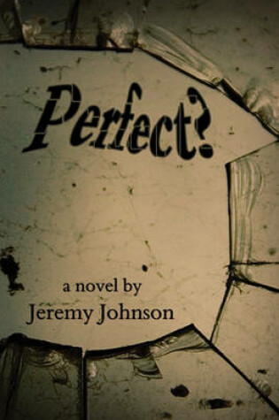 Cover of Perfect?