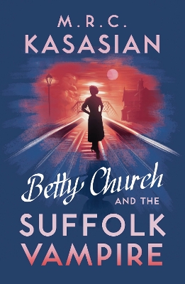 Cover of Betty Church and the Suffolk Vampire