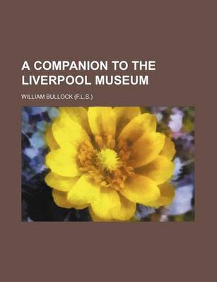 Book cover for A Companion to the Liverpool Museum