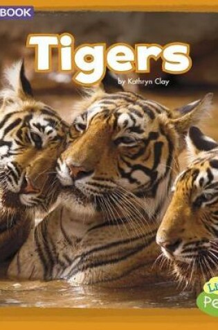 Cover of Tigers: a 4D Book (Mammals in the Wild)