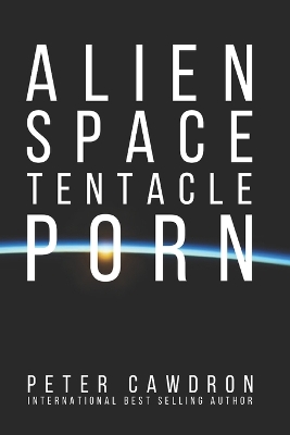 Book cover for Alien Space Tentacle Porn