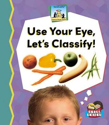 Book cover for Use Your Eye, Let's Classify! eBook