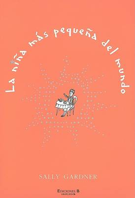 Book cover for La Nina Mas Pequena del Mundo