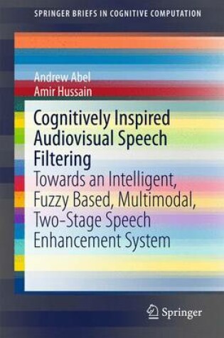 Cover of Cognitively Inspired Audiovisual Speech Filtering