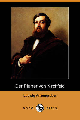 Book cover for Der Pfarrer Von Kirchfeld (Dodo Press)