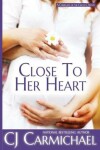 Book cover for Close to Her Heart
