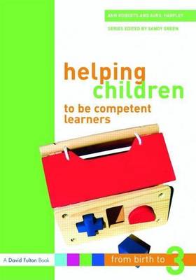 Book cover for Helping Children to Be Competent Learners