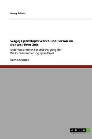 Cover of Sergej Ejzenstejns Werke und Person im Kontext ihrer Zeit