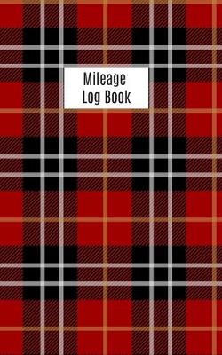 Book cover for Mileage Log Book