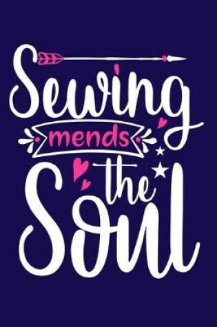 Cover of Sewing Mends The Soul