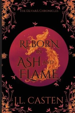 Cover of Reborn in Ash and Flame
