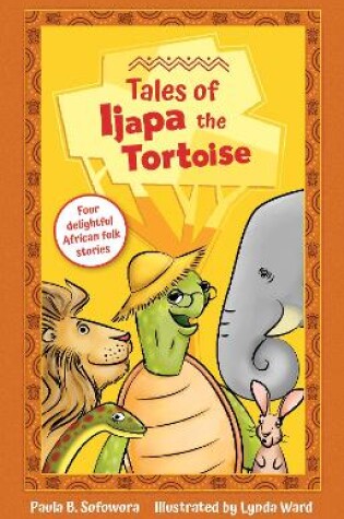 Cover of Tales of Ijapa the Tortoise