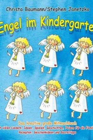 Cover of Engel Im Kindergarten - Das Kreative Grosse Mitmachbuch