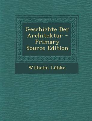 Book cover for Geschichte Der Architektur