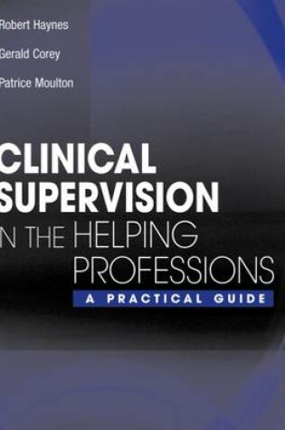 Cover of Clinical Supervision in the Helping Professions