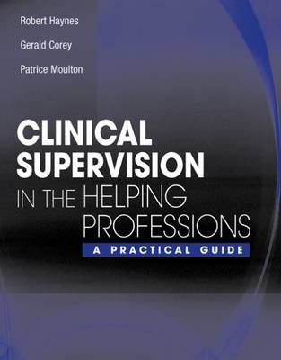 Book cover for Clinical Supervision in the Helping Professions