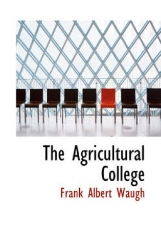 Cover of The Agricultural College