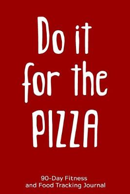 Book cover for Do it For the Pizza