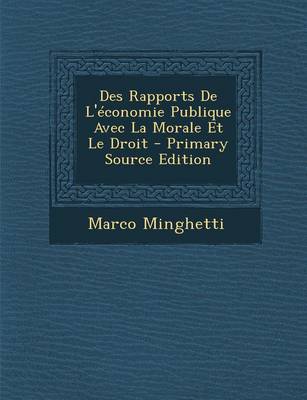 Book cover for Des Rapports de L'Economie Publique Avec La Morale Et Le Droit