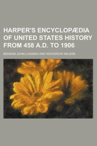 Cover of Harper's Encyclopaedia of United States History from 458 A.D. to 1906