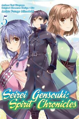 Cover of Seirei Gensouki: Spirit Chronicles (Manga): Volume 5