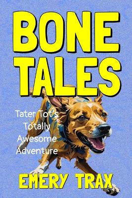 Book cover for Bone Tales