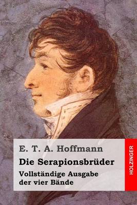 Book cover for Die Serapionsbruder