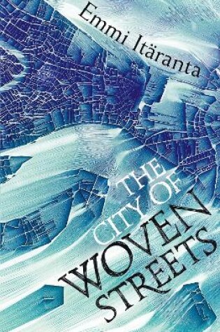 Cover of The City of Woven Streets