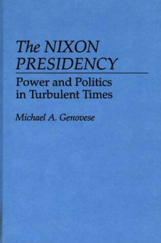 Cover of The Nixon Presidency