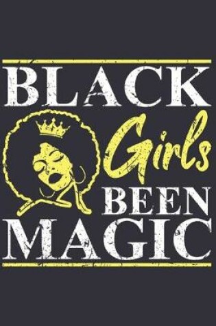 Cover of Black Girls Been Magic