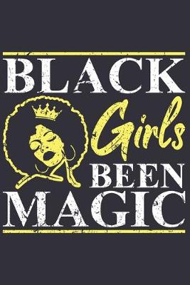 Book cover for Black Girls Been Magic